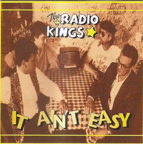 Aint easy the radio kings - it, easy,